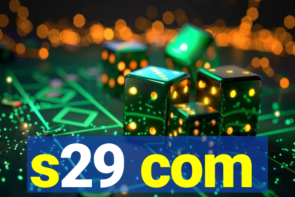 s29 com